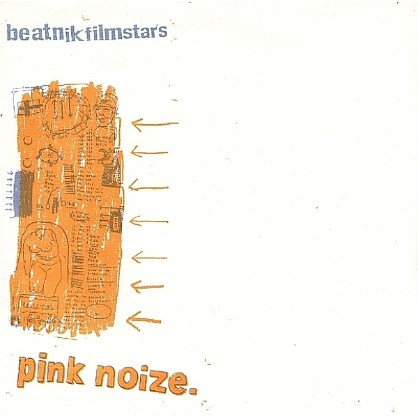 Pink Noize, Beatnik Filmstars