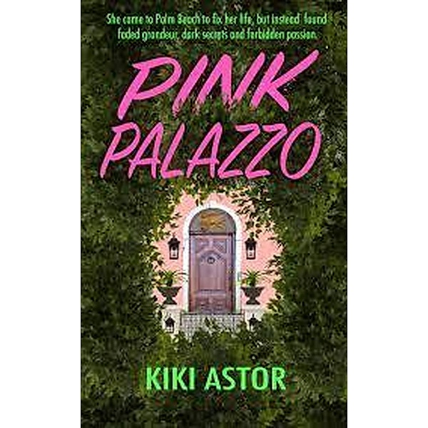Pink Palazzo, Kiki Astor