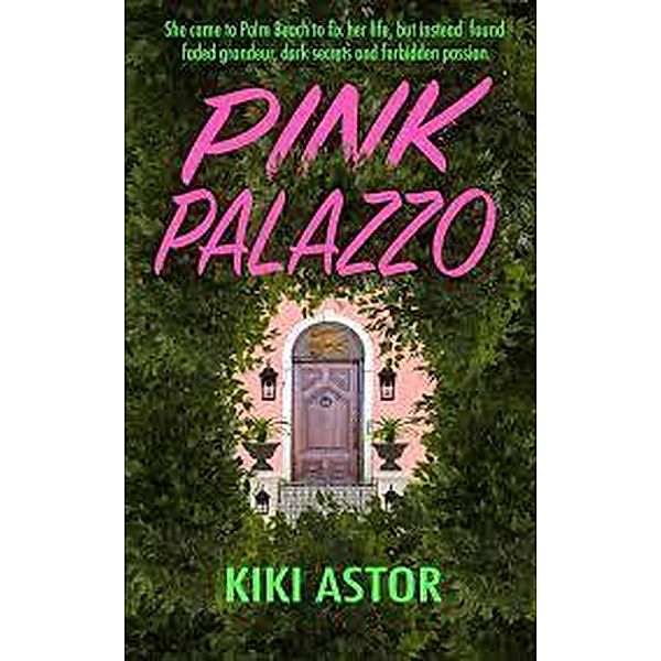 Pink Palazzo, Kiki Astor