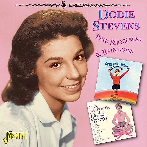 Pink Shoelaces & Rainbows, Dodie Stevens