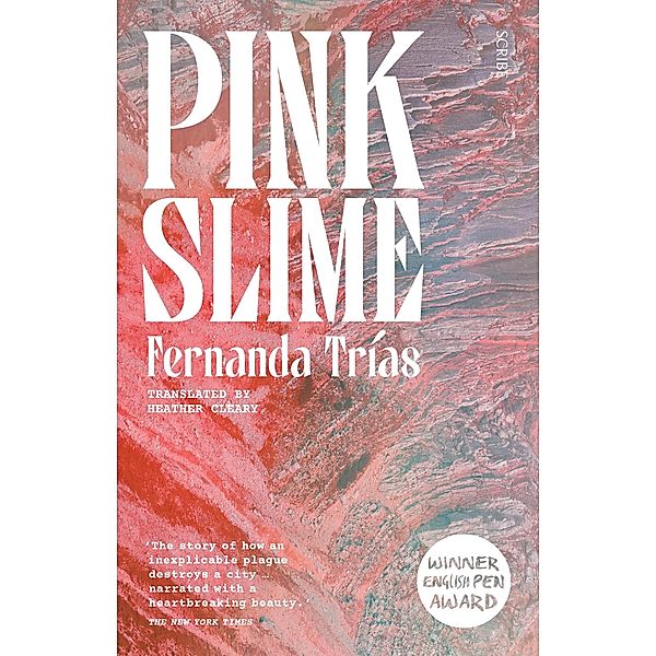 Pink Slime, Fernanda Trias