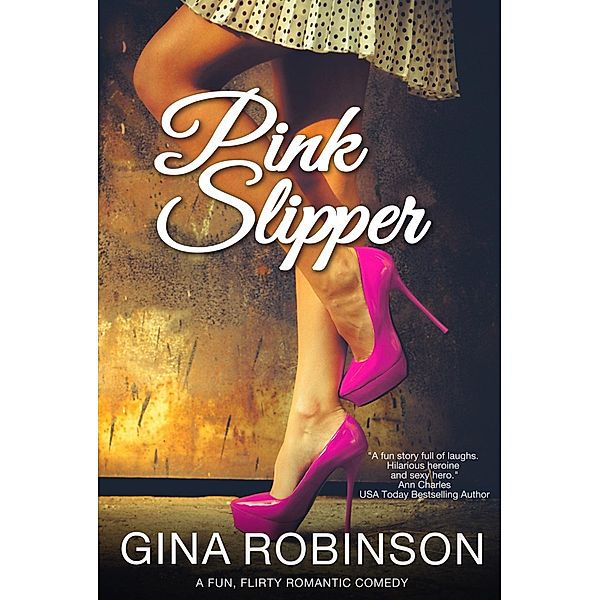 Pink Slipper / Gina Robinson, Gina Robinson