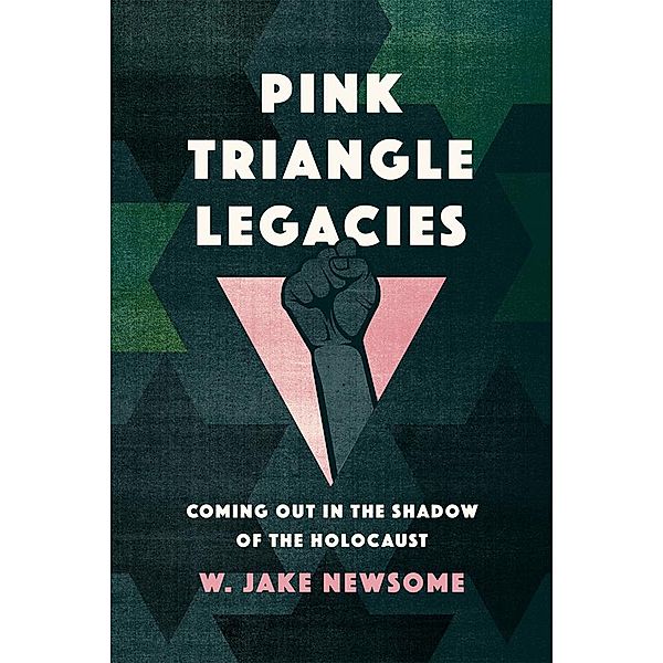 Pink Triangle Legacies, William Jake Newsome