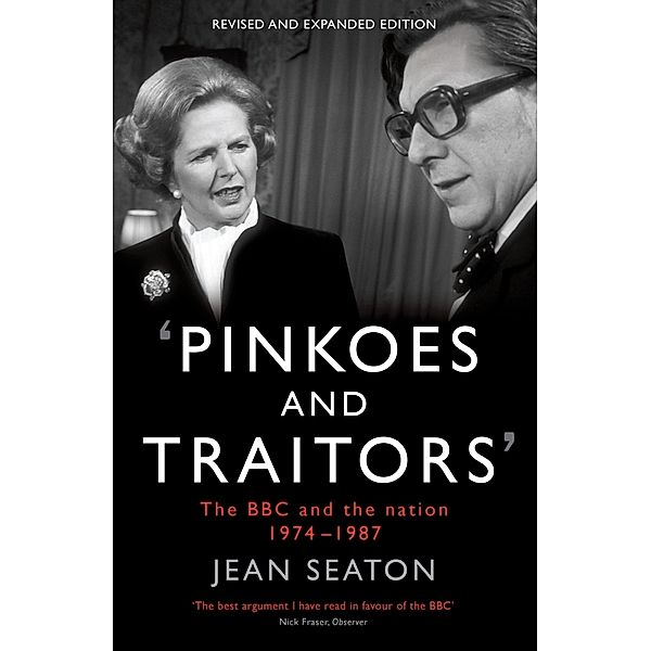 Pinkoes and Traitors, Jean Seaton
