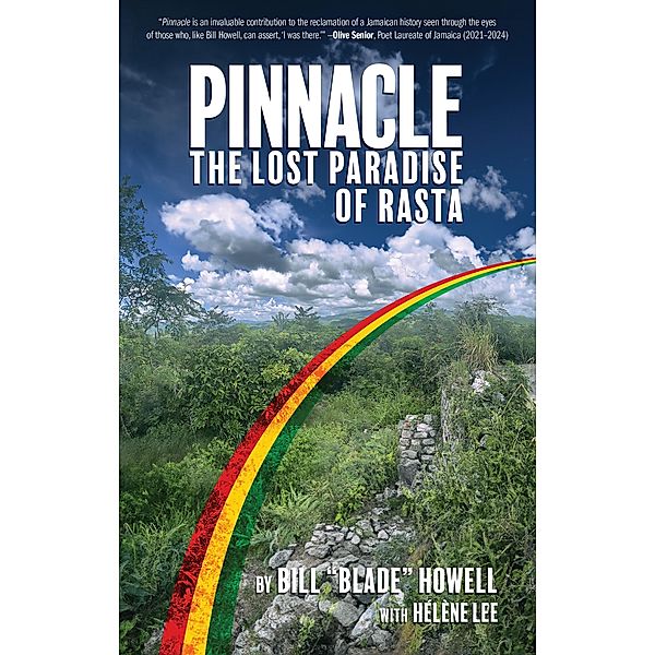 Pinnacle: The Lost Paradise of Rasta, Bill "Blade" Howell