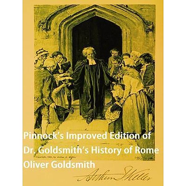 Pinnock's Improved Edition of Dr. Goldsmith's History of Rome / Spartacus Books, Oliver Goldsmith