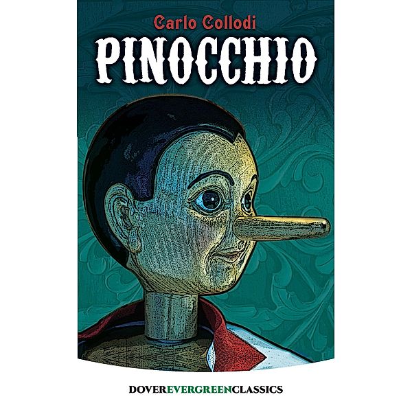 Pinocchio / Dover Children's Evergreen Classics, Carlo Collodi