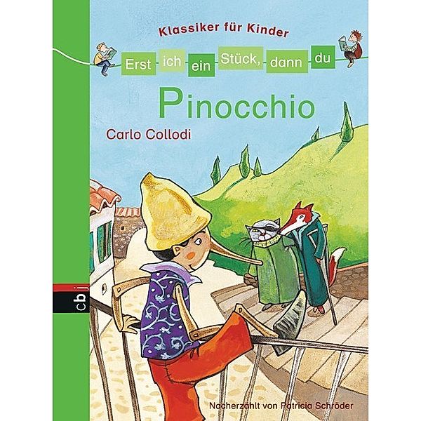 Pinocchio / Erst ich ein Stück, dann du. Klassiker für Kinder Bd.5, Carlo Collodi