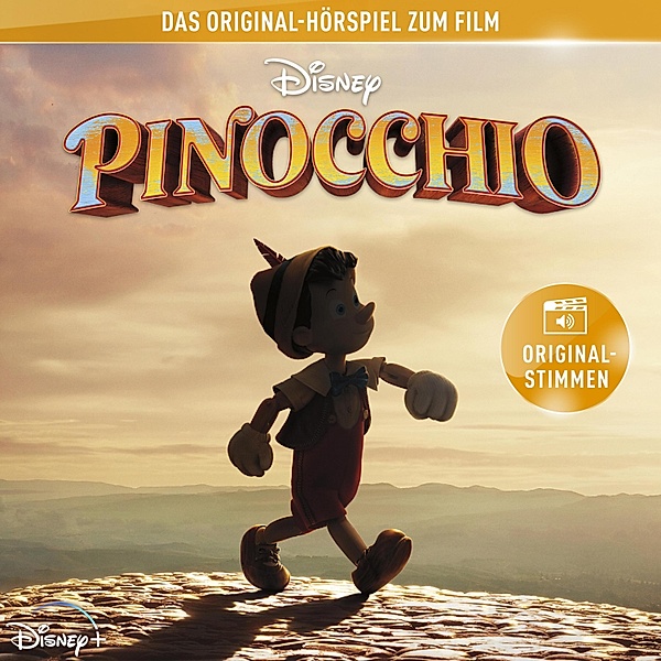 Pinocchio Hörspiel - Pinocchio (Das Original-Hörspiel zum Disney Real-Kinofilm)
