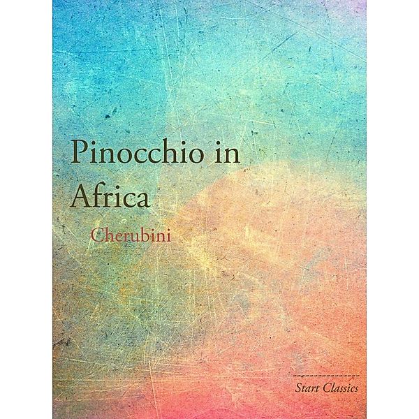 Pinocchio in Africa, Cherubini