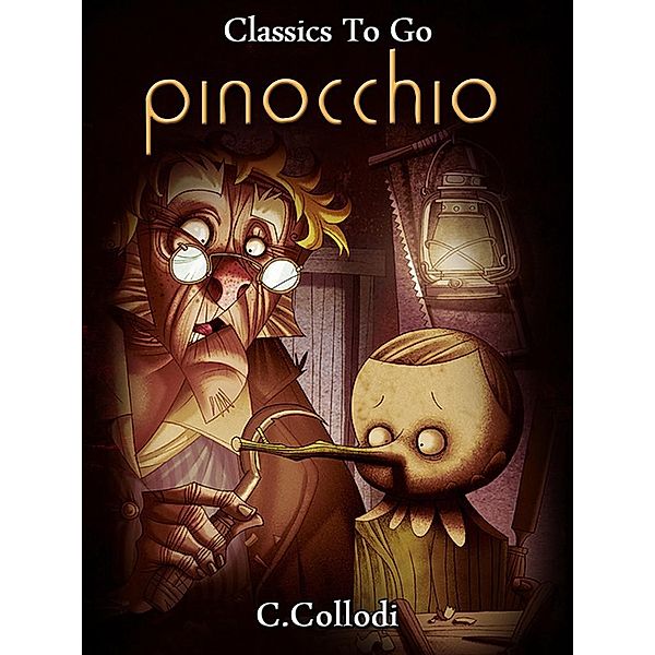 Pinocchio - The Tale of a Puppet, Carlo Collodi