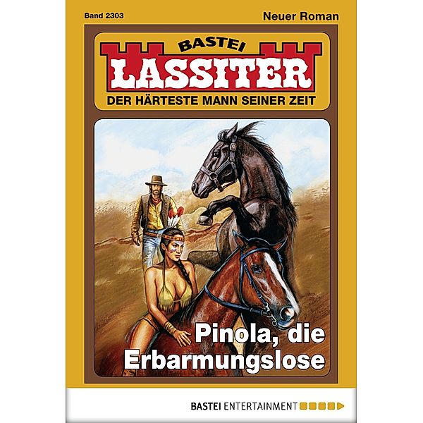 Pinola, die Erbarmungslose / Lassiter Bd.2303, Jack Slade