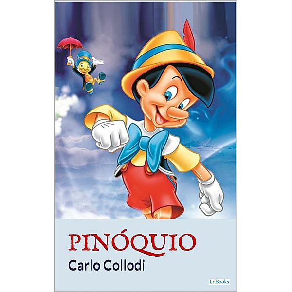 PINÓQUIO / Clássico Juvenil - literatura italiana, Carlo Collodi