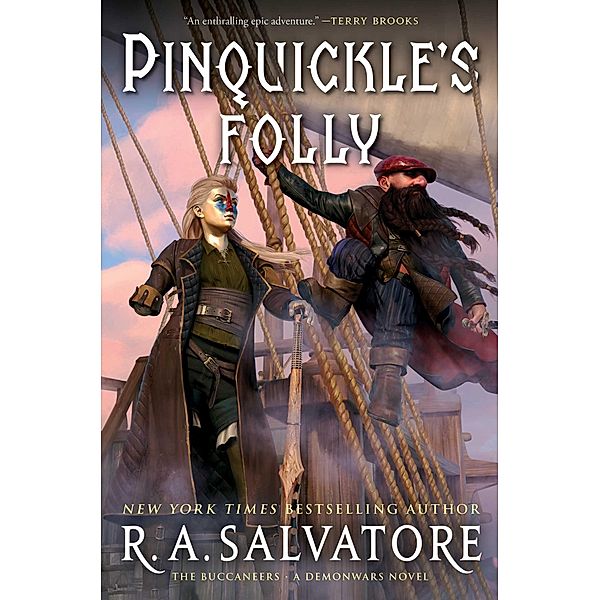 Pinquickle's Folly, R. A. Salvatore