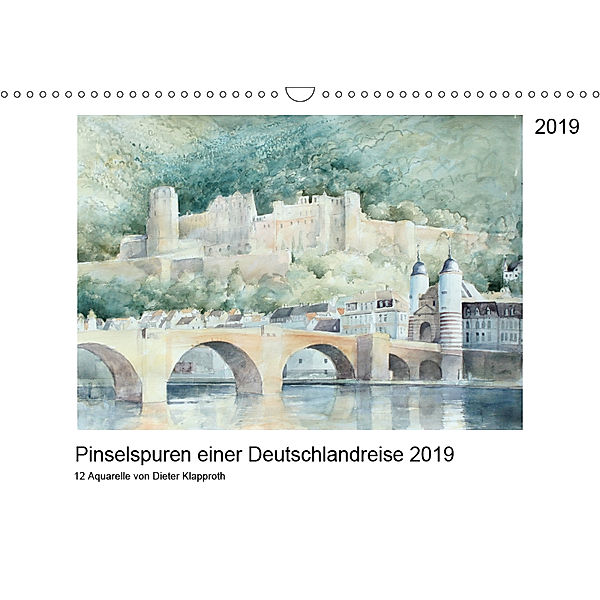 Pinselspuren einer Deutschlandreise - 12 Aquarelle von Dieter Klapproth (Wandkalender 2019 DIN A3 quer), Dieter Klapproth