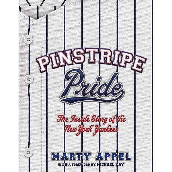 Pinstripe Pride, Marty Appel