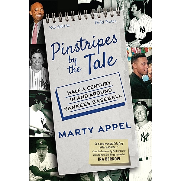 Pinstripes by the Tale, Marty Appel