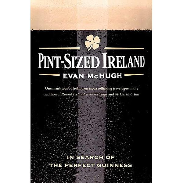 Pint-Sized Ireland, Evan McHugh