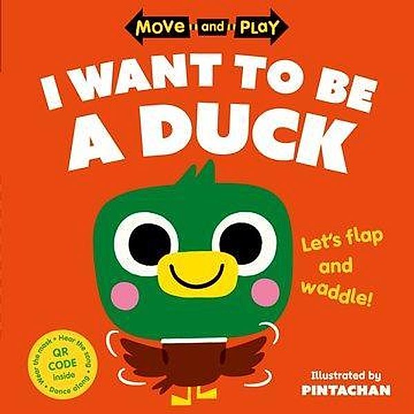 Pintachan: Move and Play: I Want to Be a Duck, Pintachan