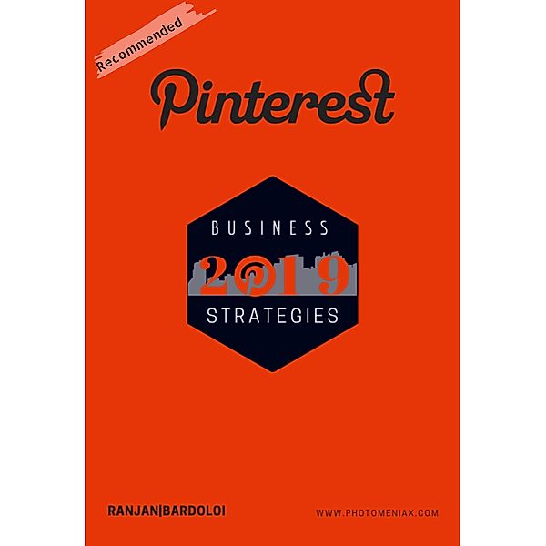 Pinterest Business Strategies 2019, Ranjan Bardoloi