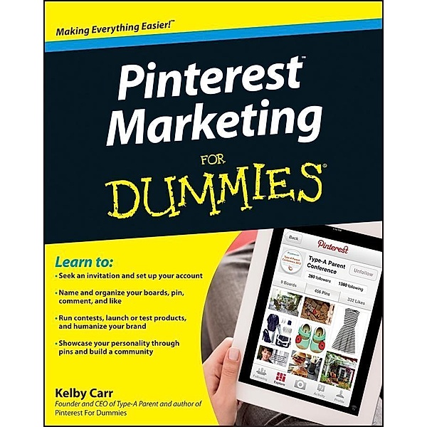 Pinterest Marketing For Dummies, Kelby Carr