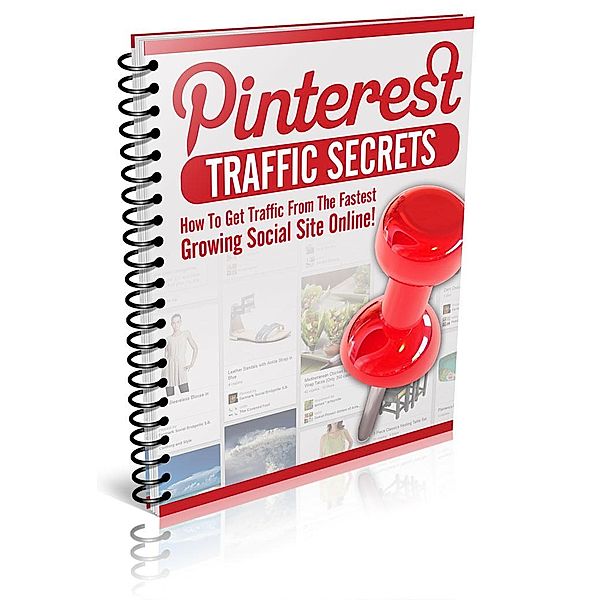 Pinterest Traffic Secrets, Sadhan Dutta