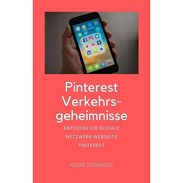 Pinterest Verkehrsgeheimnisse, Andre Sternberg