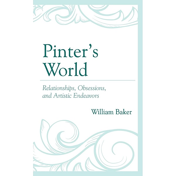 Pinter's World, William Baker