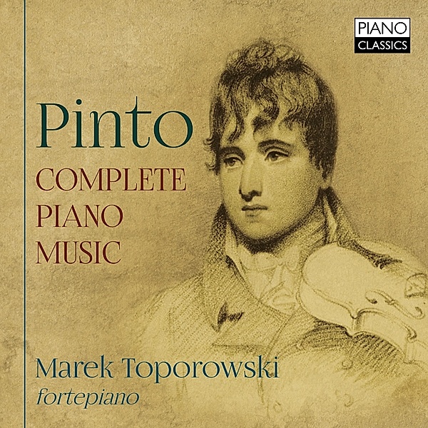 Pinto:Complete Piano Music, Marek Toporowski