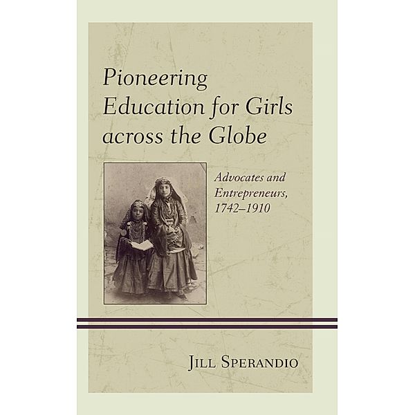Pioneering Education for Girls across the Globe, Jill Sperandio