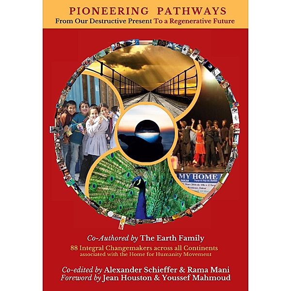 Pioneering Pathways, Alexander Schieffer, Rama Mani, Jean Houston, Youssef Mahmoud