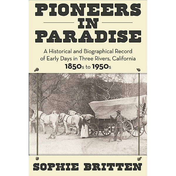 Pioneers in Paradise / Gatekeeper Press, Sophie Britten