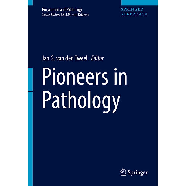 Pioneers in Pathology