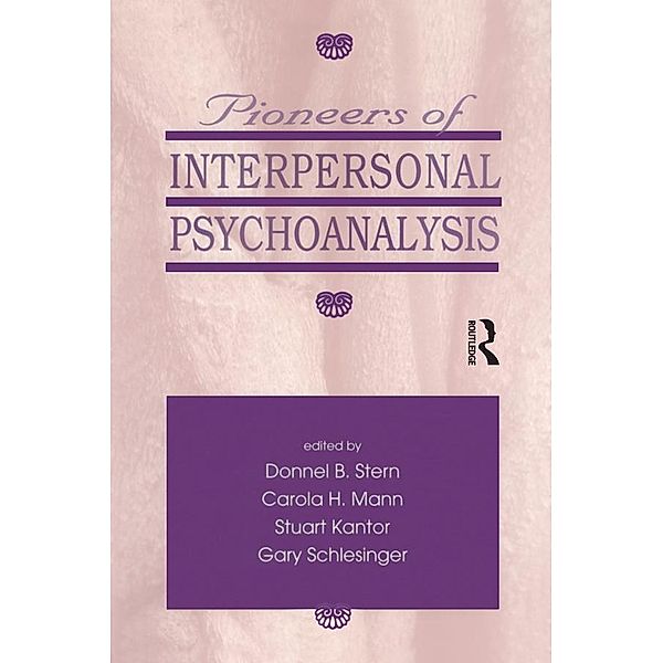 Pioneers of Interpersonal Psychoanalysis