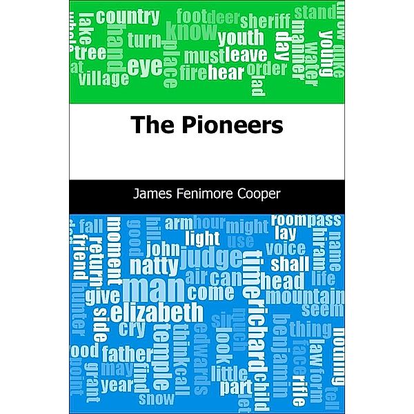 Pioneers / Trajectory Classics, James Fenimore Cooper