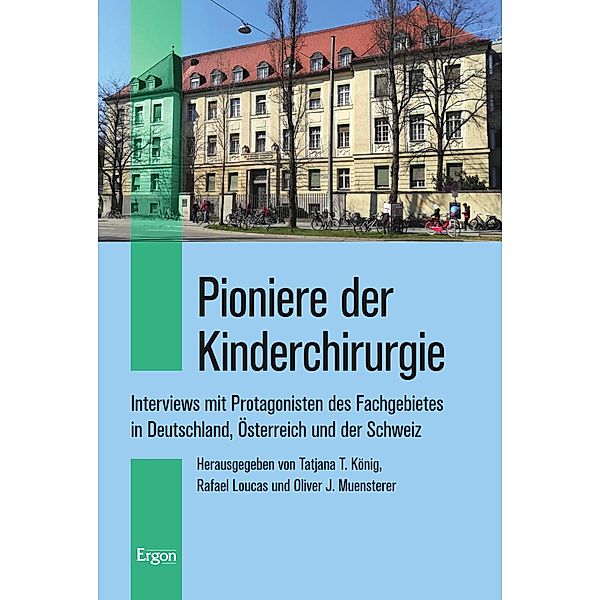 Pioniere der Kinderchirurgie