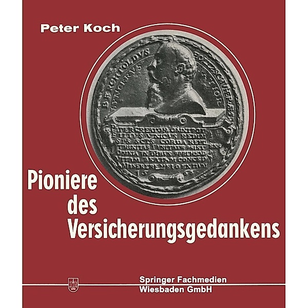 Pioniere des Versicherungsgedankens, Peter Koch