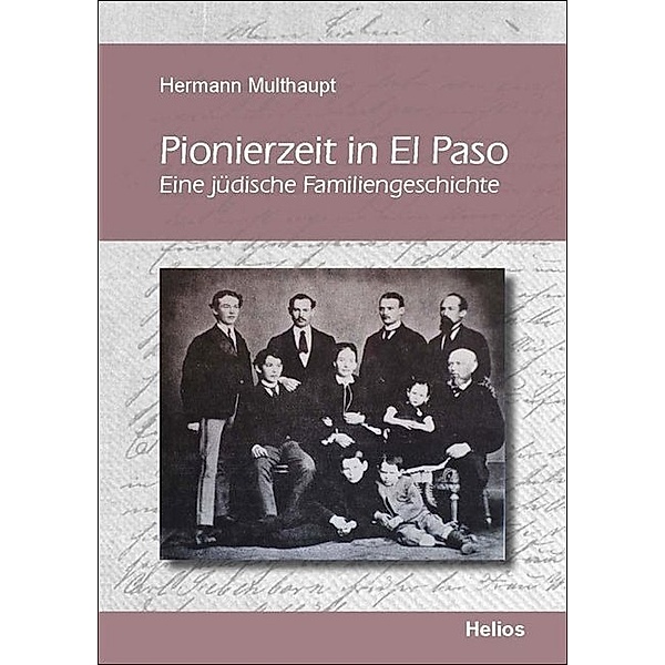 Pionierzeit in El Paso, Hermann Multhaupt