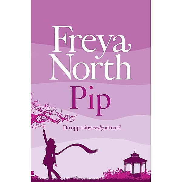 Pip, Freya North