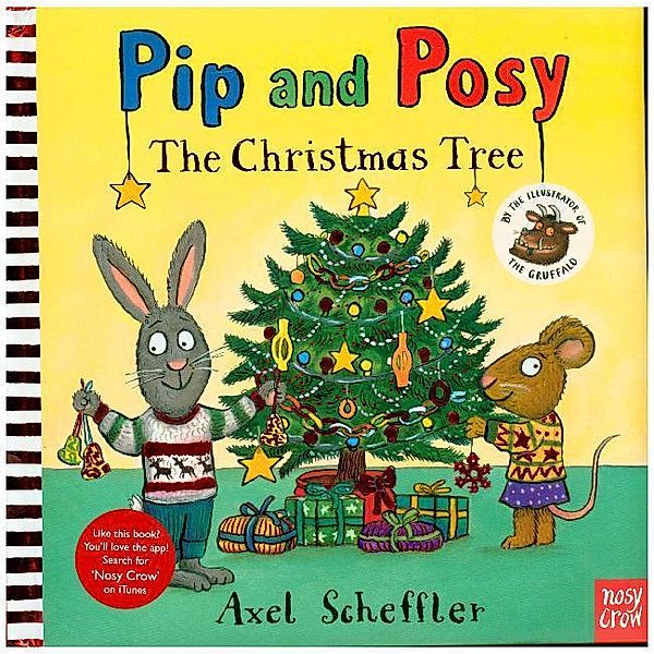 Pip and Posy: The Christmas tree, Axel Scheffler