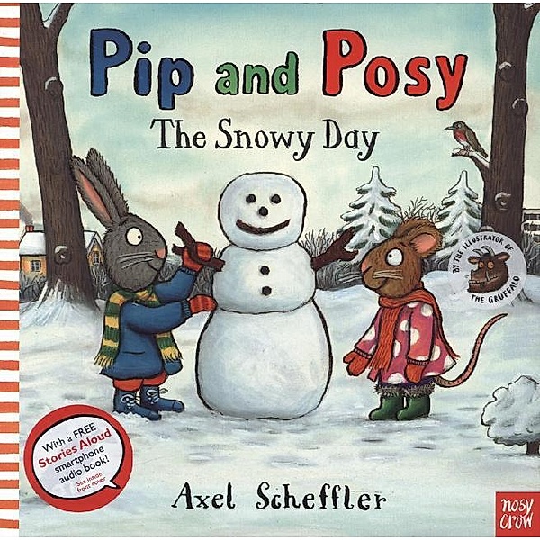 Pip and Posy: The Snowy Day PB, Axel Scheffler