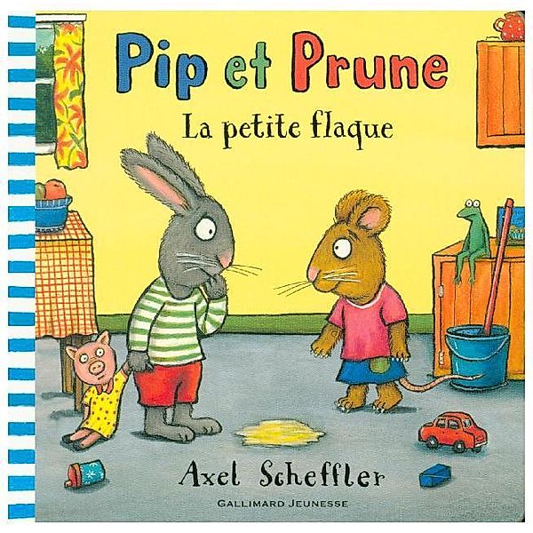 Pip et Prune - La petite flaque, Axel Scheffler