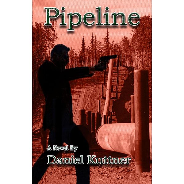 Pipeline, Daniel Kuttner