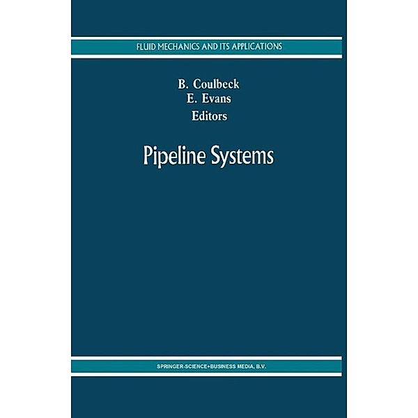 Pipeline Systems / Fluid Mechanics and Its Applications Bd.7