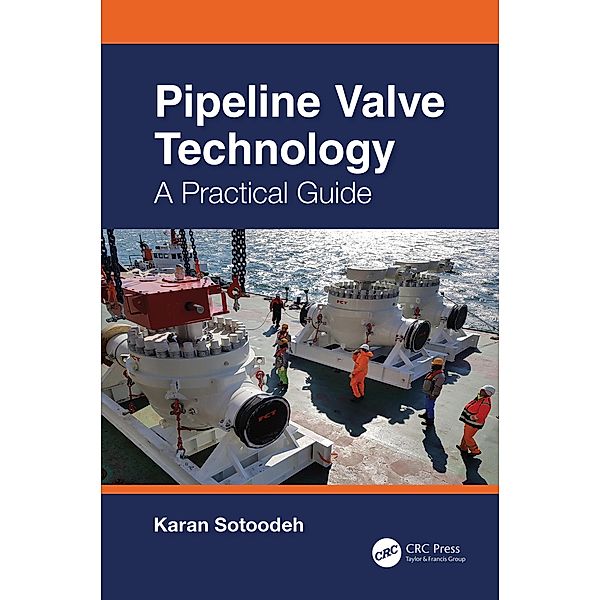 Pipeline Valve Technology, Karan Sotoodeh