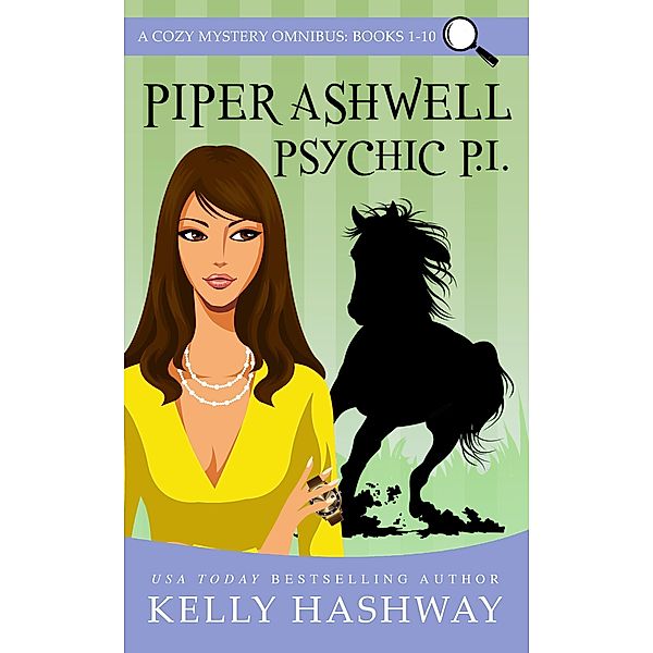 Piper Ashwell Psychic P.I. Omnibus 1-10, Kelly Hashway