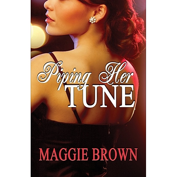 Piping Her Tune, Maggie Brown