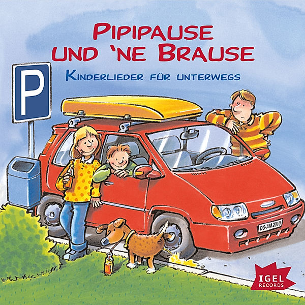 Pipipause und 'ne Brause. Kinderlieder für unterwegs, Fredrik Vahle, Rosemarie Künzler-Behncke, Klaus Neuhaus, Rudi Mika, Wilfrid Grote, Sonny Kunst, Hans-georg Schmitten, Erwin Grosche