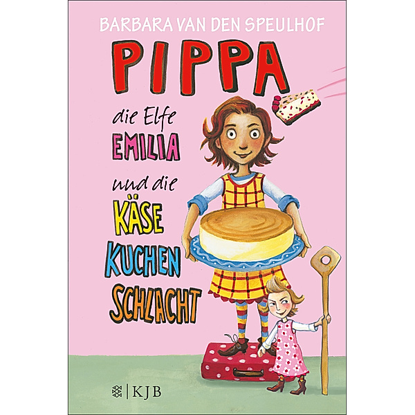 Pippa die Elfe Emilia und die Käsekuchenschlacht / Pippa und die Elfe Emilia Bd.2, Barbara van den Speulhof