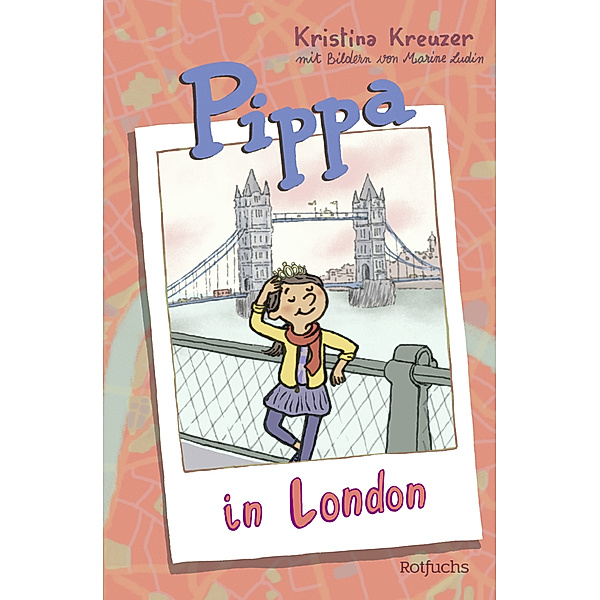 Pippa in London / Pippas Reisen Bd.3, Kristina Kreuzer